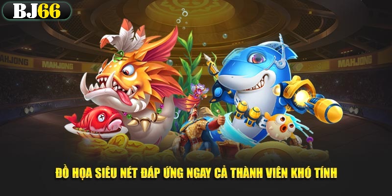 do hoa sieu net dap ung ngay ca thanh vien kho tinh bj66